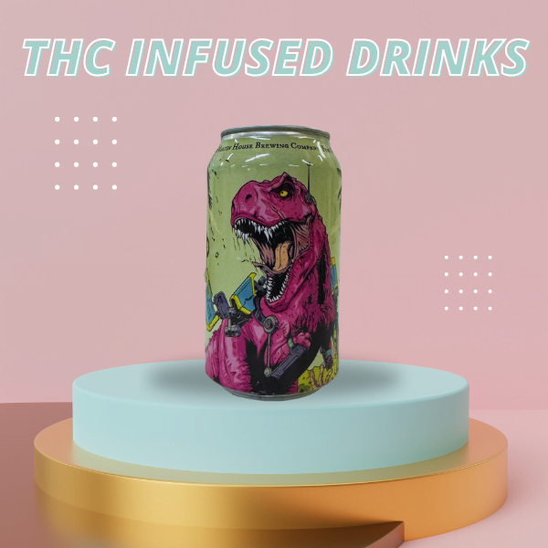 THC Infused Drinks